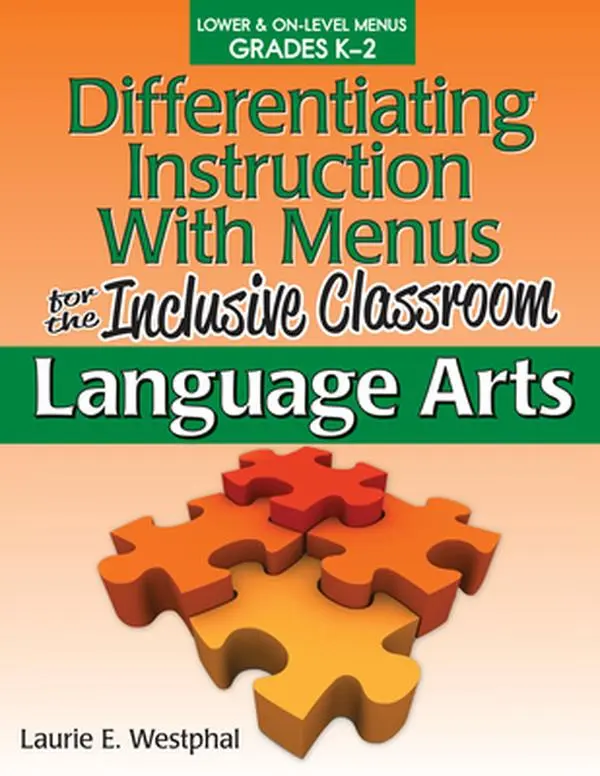 USED-Differentiating Instruction with Menus for the Inclusive Classroom: Language Arts (Grades K-2) by Westphal, Laurie E. (Paperback)