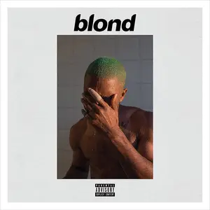 Frank Ocean - Blond Frank Ocean - Blond