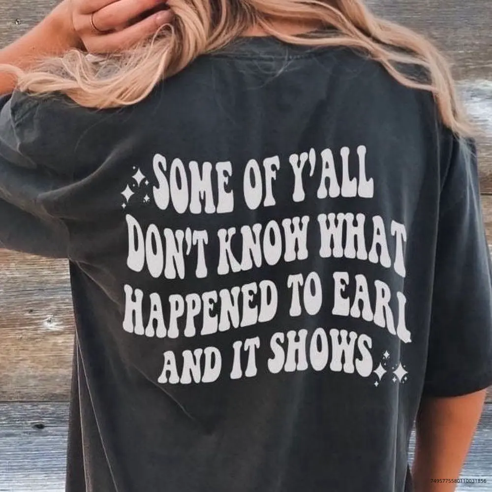 Some of yall dont know why earl had to graphic tee 90s country t-shirt graphic tee country concert tee unisex