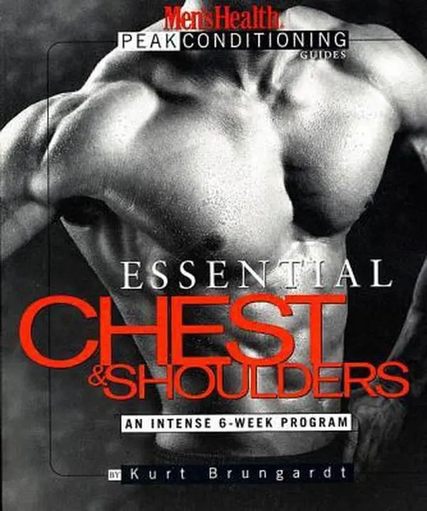 USED Book - Essential Chest and Shoulders: An Intense 6-Week Program (Men's Health Peak Conditioning Guides) by Kurt Brungardt (Paperback) - english