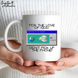 Don't Pick Up The Phone Retro Internet Coffee Mug, Nostalgic Dial-Up 90s Internet Humor Ceramic Cup, Funny 90s Ceramic Mug Gift 90's Kids