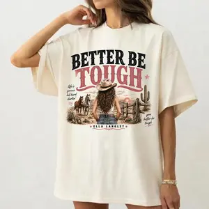 Ella Better Be Tough Country Music Shirt | Vintage Western Cowgirl, Popular Country Music Sublimation Tee Shirt Design, Trendy Music Shirt
