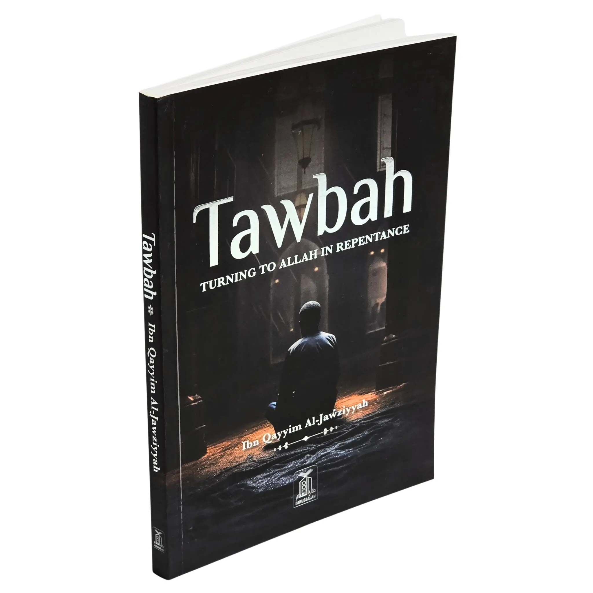 Tawbah: Turning to Allah in Repentance by Ibn Qayyim Al-Jawziyyah – Deluxe Print Hadith & Islamic Book