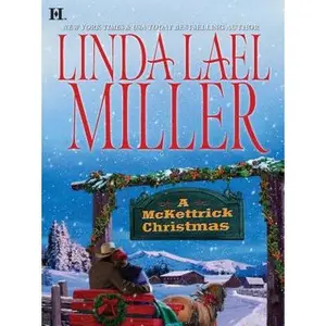 USED-A McKettrick Christmas: A Holiday Romance Novel (The McKettricks, 2) by Linda Lael Miller (Hardcover)
