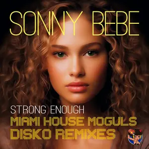 Sonny Bebe - Strong Enough (Miami House Moguls Disko Remixes)  [COMPACT DISC - CD]