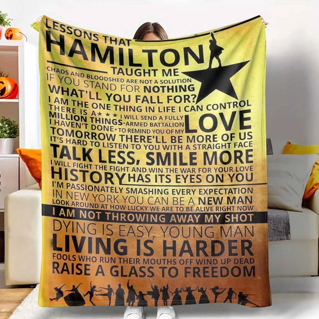 Hamilton Lessons Custom Flannel Blanket - Musical Quote Print, Anti-Pilling Flannel Fabric, Lightweight Soft Warm Throw, Motivational Text, Theatre Lovers Gift, Home Decor Accent for Living Room, Multi-Size