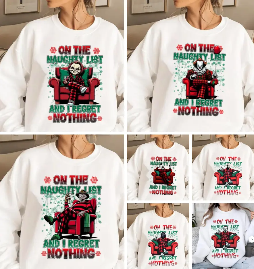 On The Naughty List And We Regret Nothing Horror Characters Funny Christmas Sweatshirt, Christmas Movies Sweater, Tis The Season, Christmas Halloween Characters Sweatshirt