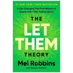 The Let Them Theory: A Life-Changing Tool That Millions of People Can't Stop Talking About