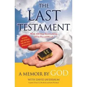 USED-The Last Testament: A Memoir by God by God (Paperback)
