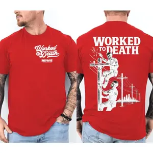 Worked To Death Tshirt, Lineman Shirt, Electric Lineman Shirt, Powerline Worker Shirt, Utility Worker Shirt, Electrician Tee