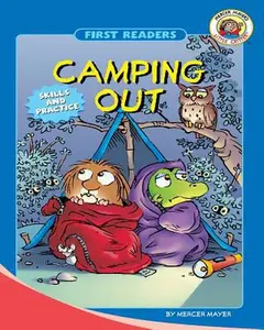 USED-Camping Out, Grades PK - K (Little Critter First Readers) by Mercer Mayer (Paperback)