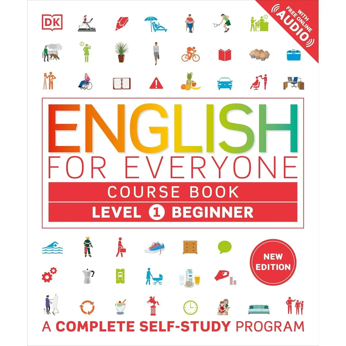 English for Everyone Course Book Level 1 Beginner: A Complete Self-Study Program (DK English for Everyone)