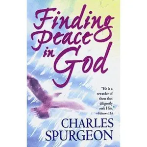 USED-Finding Peace in God by C. H. Spurgeon (Paperback)