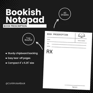 Book Prescription Notepad - 40 Sheets, 4" x 5.25" Size, Sturdy Chipboard Backing, Top Binding, Perfect for Book Clubs & Gifting