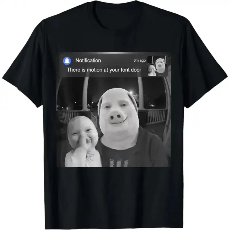 Graphic Tee "There is Motion at Your Front Door" Funny AI Baby John Pork T-Shirt 100% Cotton Hilarious Slogan Unique Design Comfortable Casual Wear for Men Women Lightweight Breathable All-Day Comfort Menswear Top