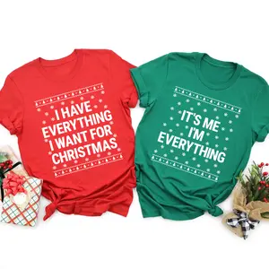 Ugly Funny I Have Everything I Want For Christmas Couple Sweatshirt, Couple Sweatshirt, Family Shirt, Xmas Matching Tee