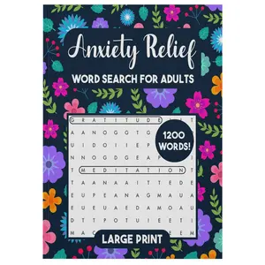 Anxiety Relief Word Search Puzzle Book for Adults- 75 Large Print Puzzles, 99 Pages of Fun Brain Games with 1200 Words& Answers, Boost Focus& Ease Anxiety with One Puzzle per Page