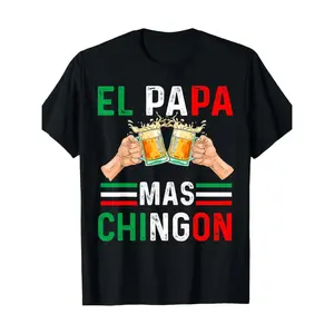 Summer Cotton T Shirt Featuring El Papa Mas Chingon Humorous Mexican Dad Gift for Husband