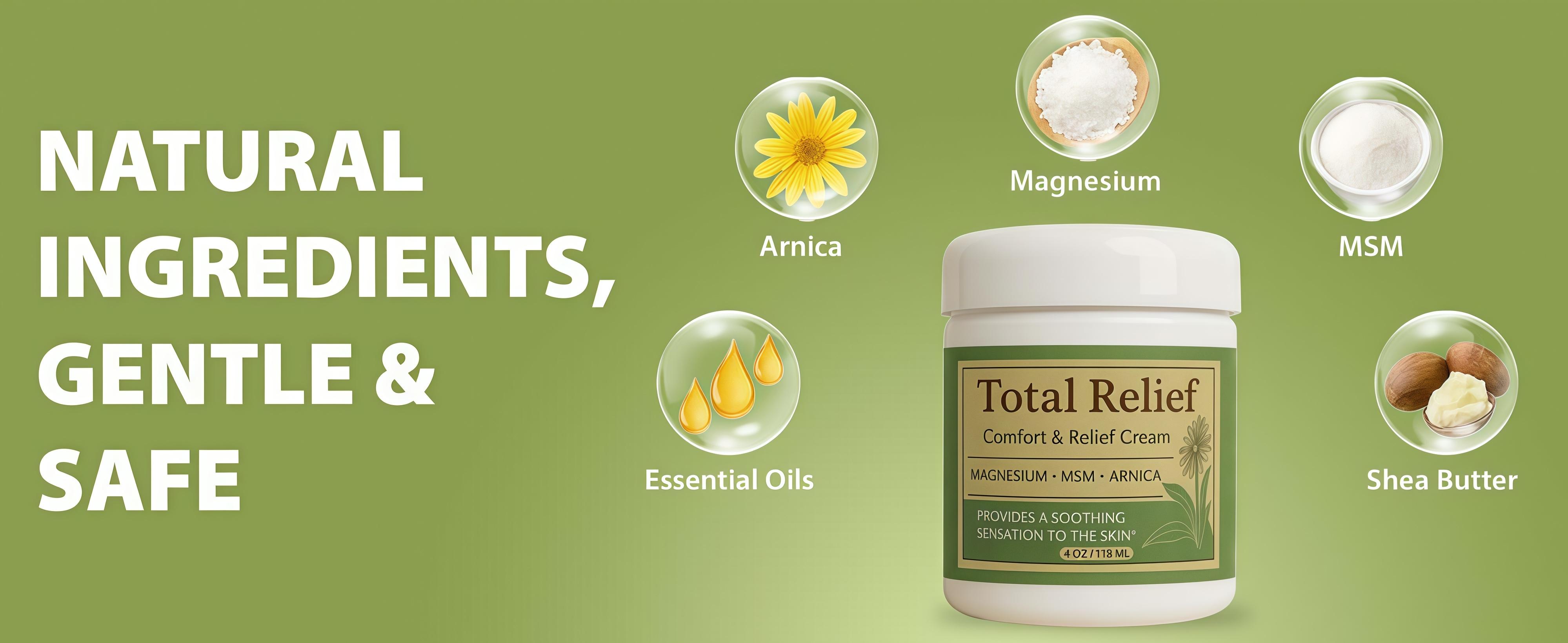 Total Relief Magnesium Cream for Comfort – Fast-Absorbing MSM & Arnica Cream for Healthy, Comfortable Nerves and Daily Comfort – 4 Fl Oz (Pack of 1)