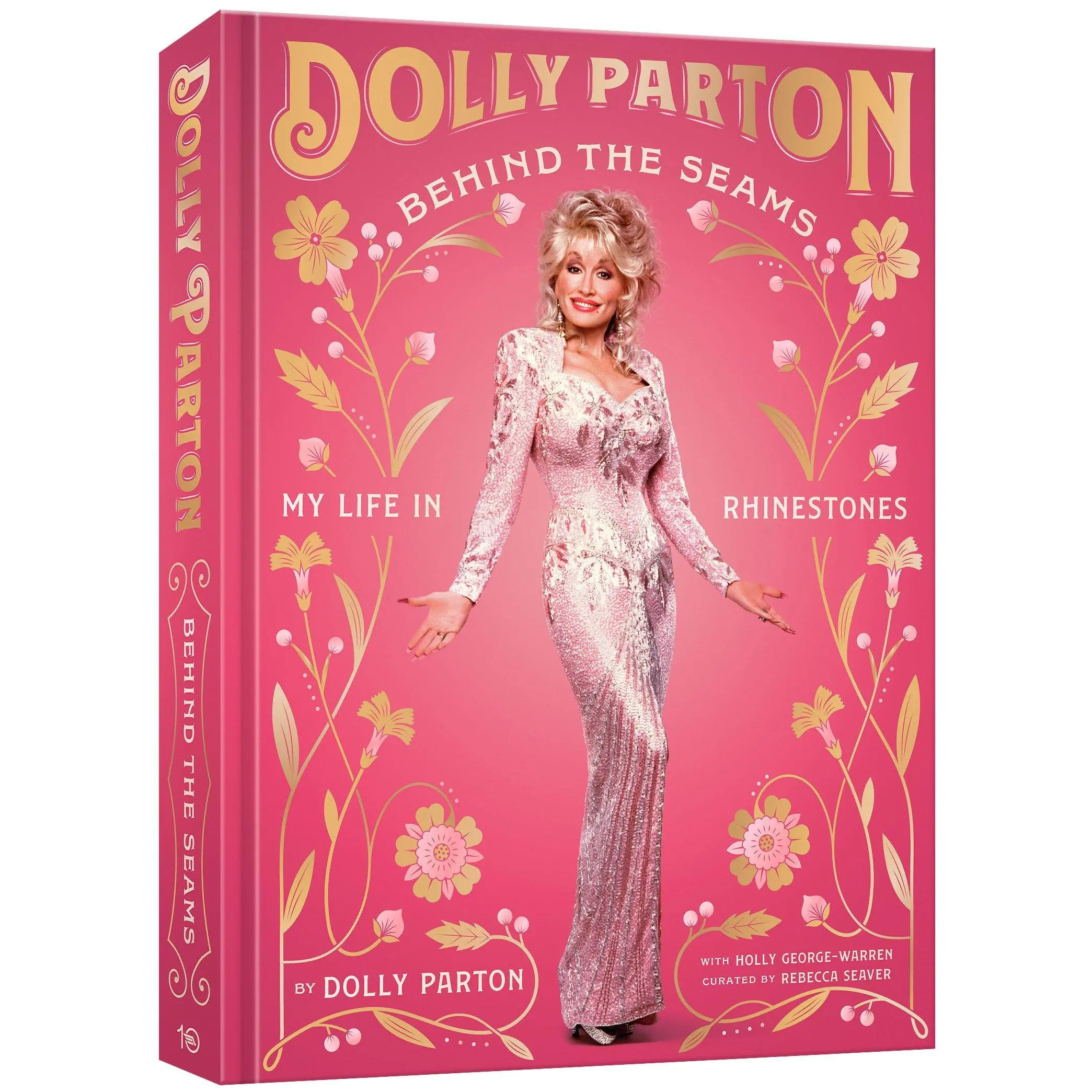 Behind the Seams: My Life in Rhinestones -- Dolly Parton - Hardcover