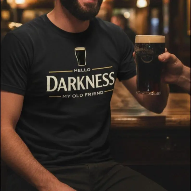 Hello Darkness My Old Friend Irish Beer T-Shirt, St Patrick's Day Party Tee, Funny Drinking Gift, Stout Beer Lover, Irish Pride Apparel