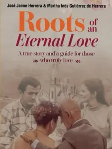 Roots of an Eternal Love