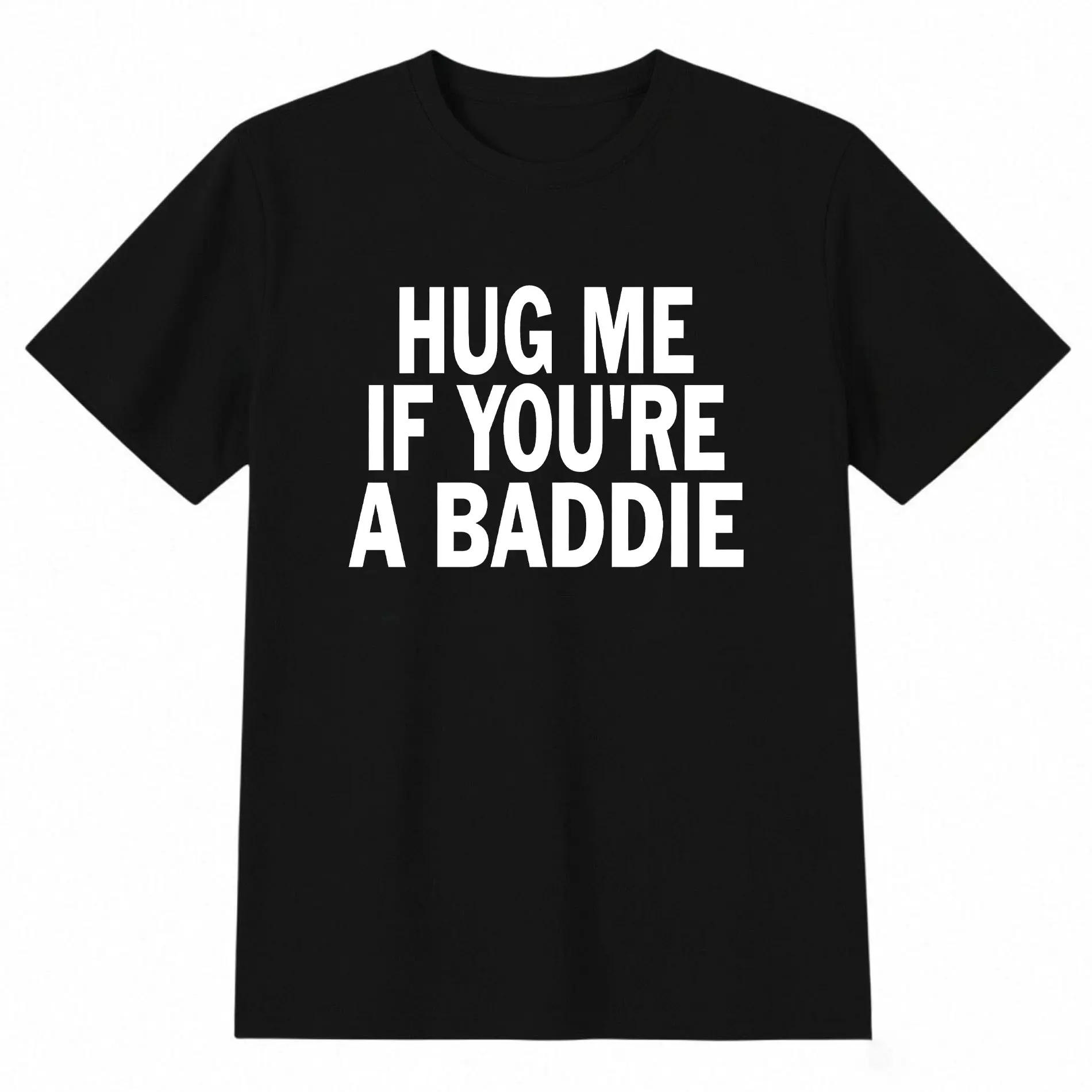 Men's Funny "I Need A Hug Me If You're A Baddie" Gag T-Shirt, Menswear Tops, Short-Sleeve Round Neck Single-Sided Printed, Medium Cut, Machine Washable, Versatile Casual Holiday Gift for Friends