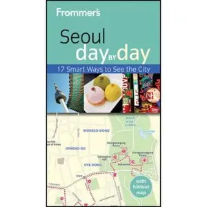 USED-Frommer's Seoul Day by Day (Frommer's Day by Day - Pocket) by Cecilia Hae-Jin Lee (Paperback)