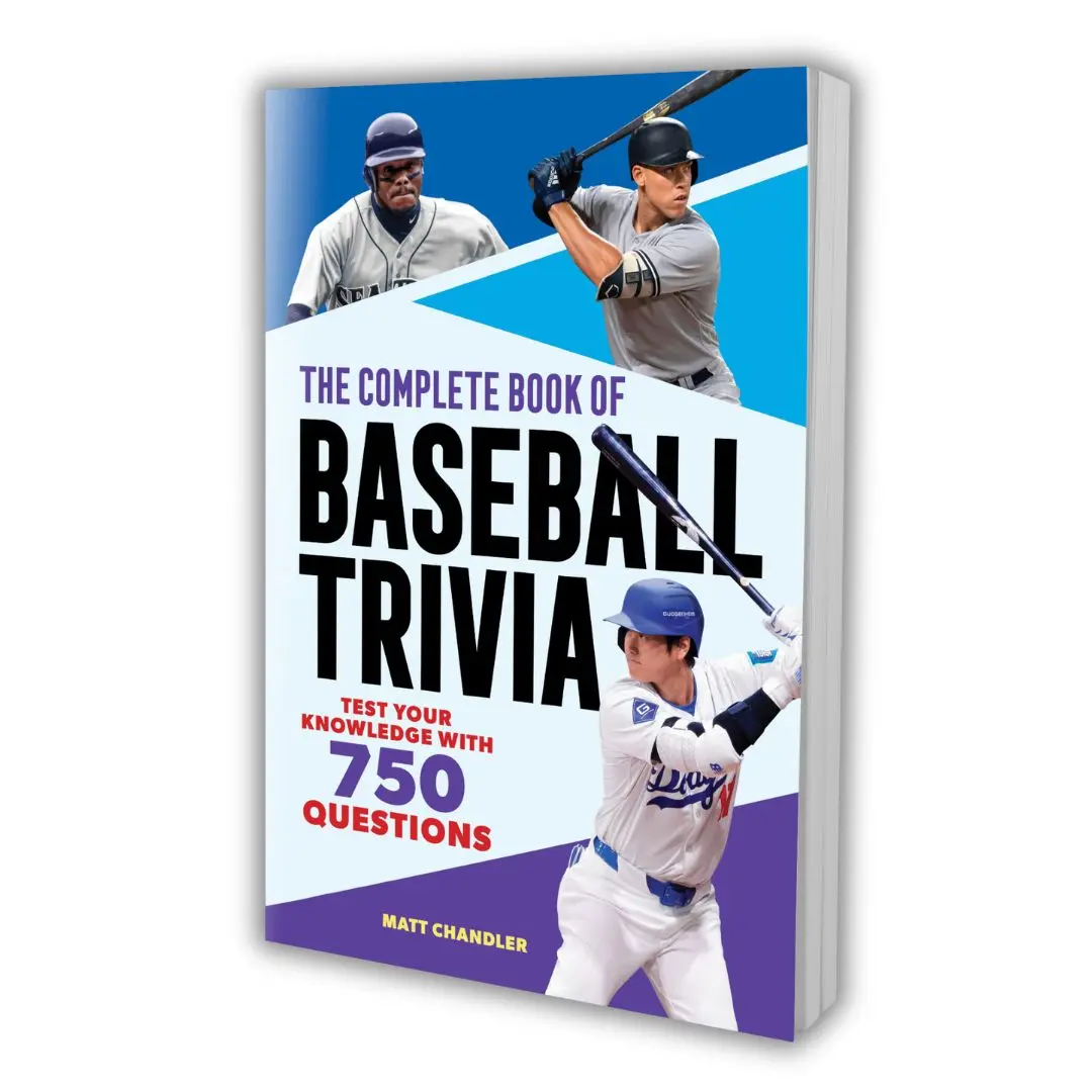 The Complete Baseball Trivia Book – 750 Questions for Fans & Sports Lovers
