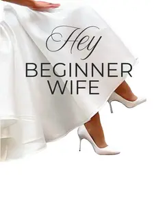Hey Beginner Wife: Practical Tips and Heartfelt Advice to Help You Have a Happy Marriage by Michelle W Lentz (soft cover)