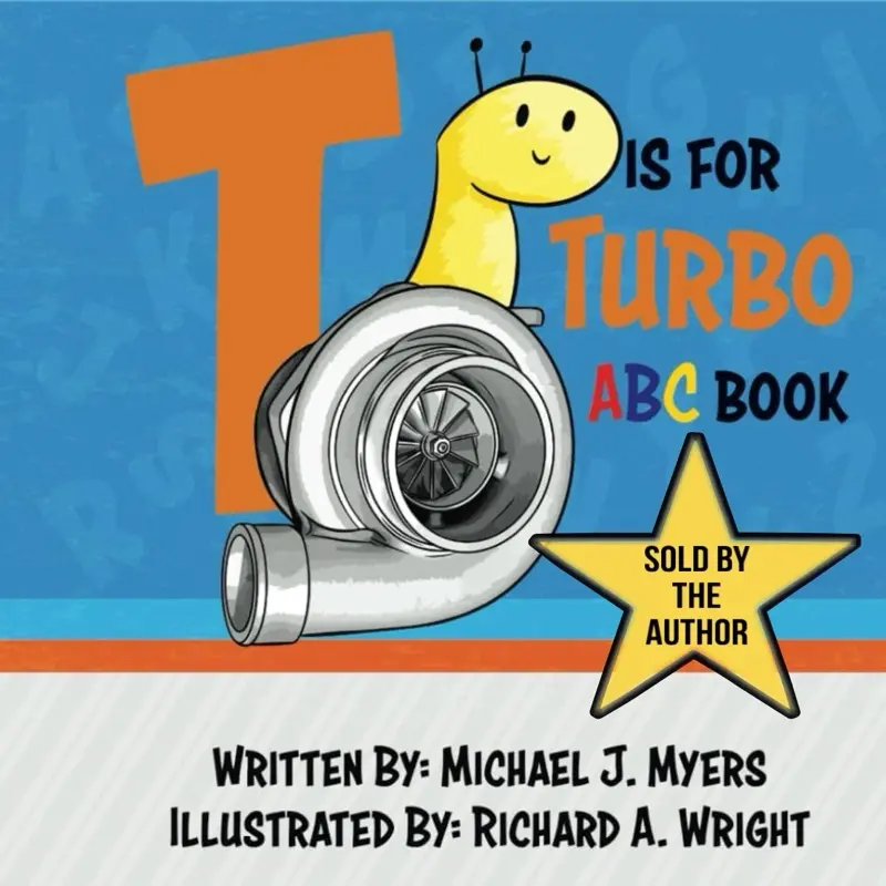 T is for Turbo ABC Board Book - Teach the Alphabet with CarParts!