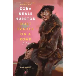 Dust Tracks on a Road: A Memoir by Zora Neale Hurston [Paperback Book]