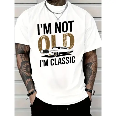 Men's "I'm Not Old, I Am Classic" Pattern T-shirt- Soft Cotton, Casual Crew Neck, Short Sleeve, Vintage Car Print-Durable and Breathable, Suitable for Casual Wear