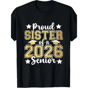 Proud Sister of a Graduate from The Class of 2026 T-Shirt