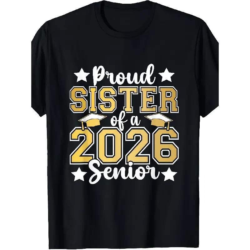 Men's Print Short-Sleeve Top, Proud Sister of 2026 Class Graduate Graphic T-Shirt, Casual Round Neck Mensfashion Tee