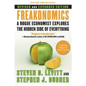USED-Freakonomics REV Ed: A Rogue Economist Explores the Hidden Side of Everything by Levitt, Steven D. (Paperback)