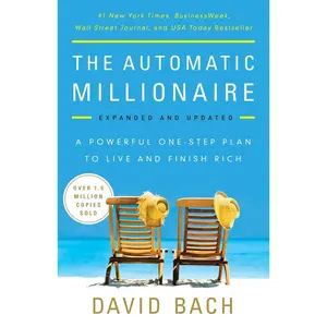 USED-The Automatic Millionaire: A Powerful One-Step Plan to Live and Finish Rich by Bach, David (Paperback)