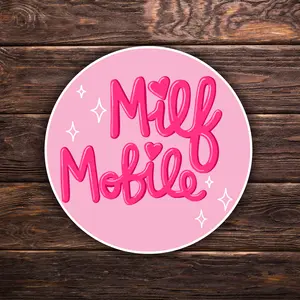 MILF Mobile Sticker | Barbie-Pink Vinyl Sticker | Feminist Humor Sticker | Funny Sticker | Sassy Aesthetic Decal