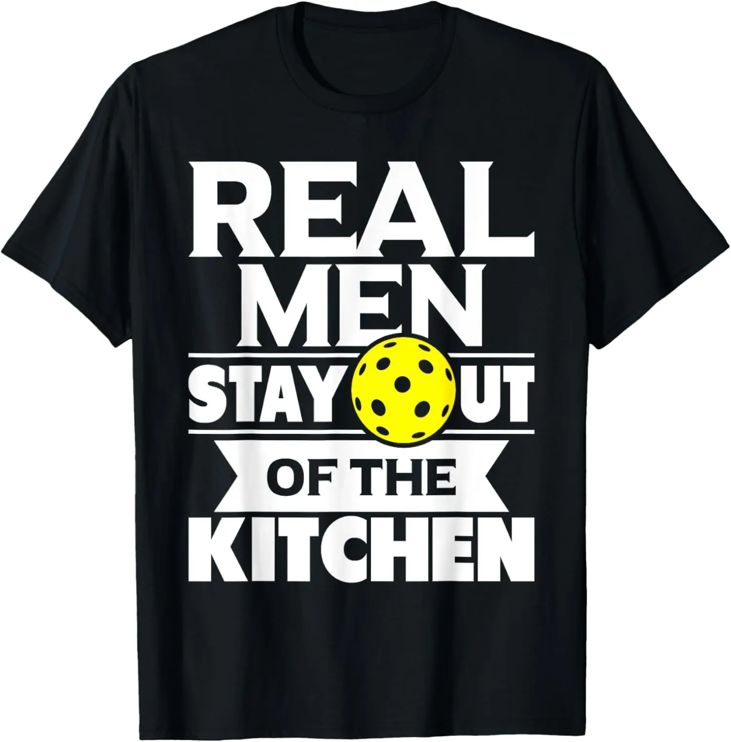 Men's Shortsleeve Casual Athletic Sportswear T-Shirt, Funny "Real Men Stay Out of The Kitchen" Graphic, Pickleball Themed Top, Menswear