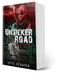 SIGNED Paperback Unsicker Road: Wrack and Ruin Series, Book 3 by Otto Schafer