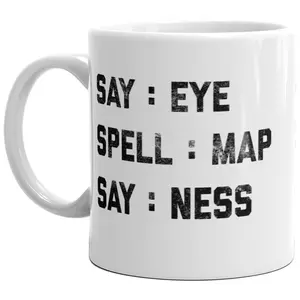 Intelligence Test Say Eye Spell Map Say Ness Mug Funny Hidden Message Sarcastic Coffee Cup - 11oz Funny Coffee Mugs Ceramic Printed Drinkware Cup