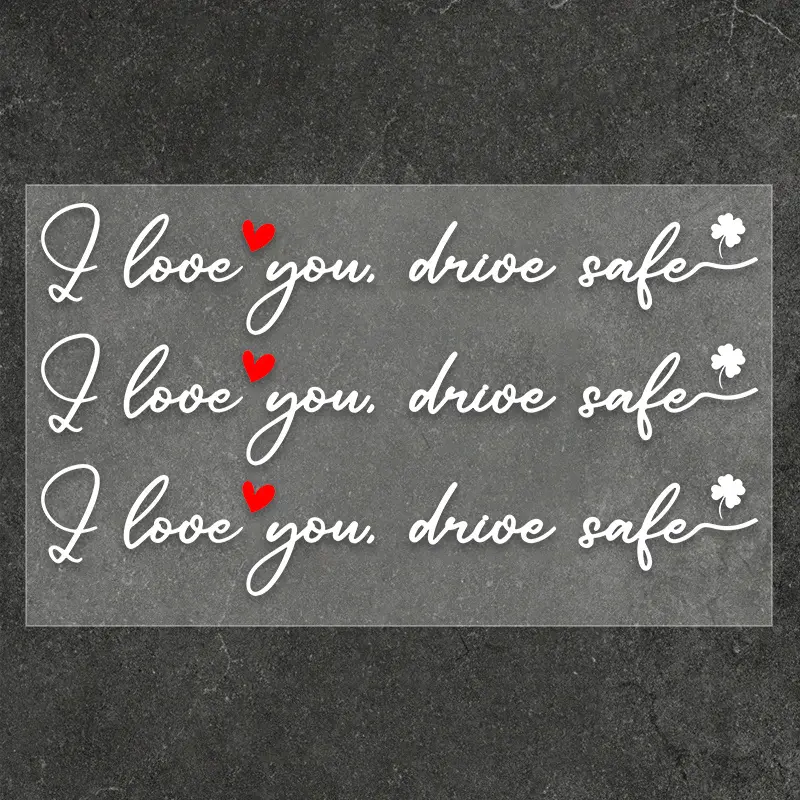 3PCS/SET Gentle Guardian Style "I love you drive safe Slogan", Suitable for Car Bodies, Luggage Decor, Car Stickers, Decal for cars, Personalized Decal for Driving Guardian Culture Enthusiasts, Vehicle Exterior Decoration