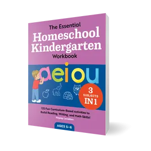 The Essential Homeschool Kindergarten Workbook