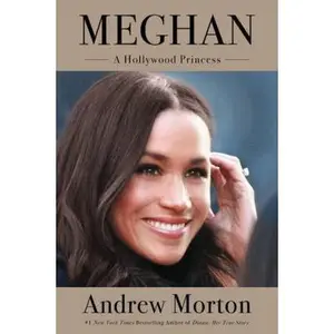 USED-Meghan: A Hollywood Princess by Morton, Andrew (Hardcover)