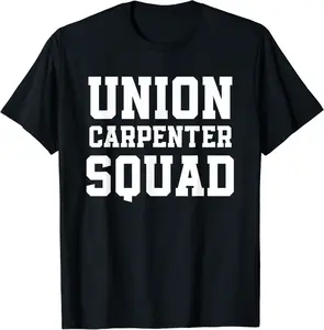 Union Carpenter Union Carpentry Worker T-Shirt - Nicollev Shop 25B09PQB5XWY
