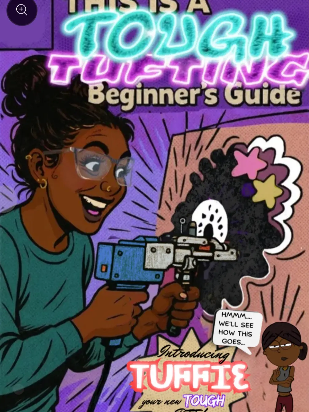 This is a TOUGH TUFTING Beginners Guide