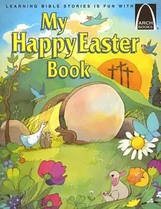USED-My Happy Easter Book - Arch Books by Gloria a Truitt (Paperback)