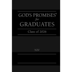 God's Promises for Graduates: Class of 2026 - Black NIV: New International Version (The Perfect Christian Graduation Gift to Celebrate Your Grad)