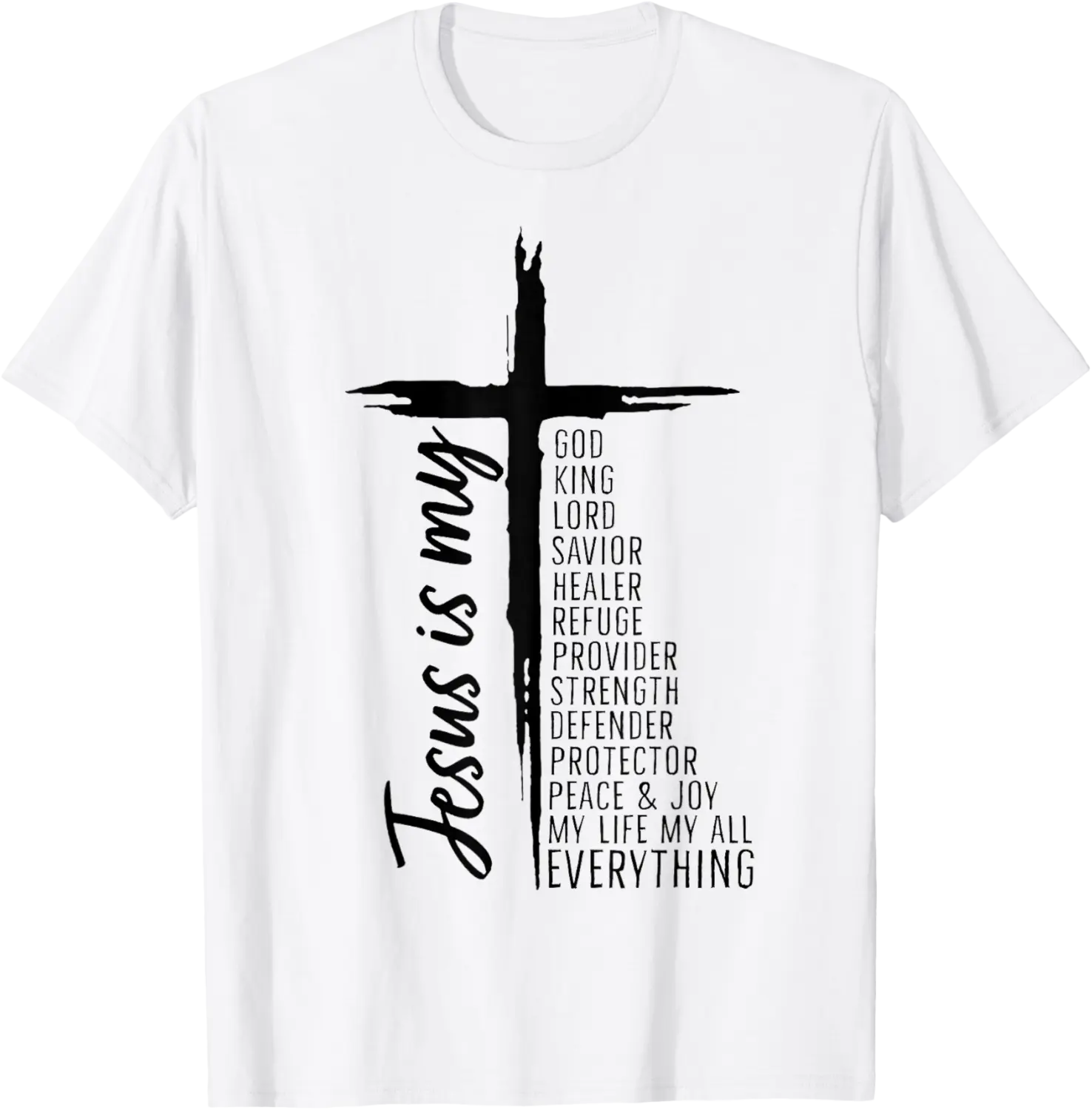 Cross Christian Christ Jesus Is My God King Lord And Savior T-Shirt - Tatyanata Shop 46B0DWSN3VKR