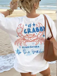 If Crabby Please Return To The Beach Crab Funny Coastal Oversized T-Shirt | Casual Beach Humor Streetwear Top | Premium Cotton Fabric | Playful Seaside Aesthetic | Relaxed Oversized Fit | Iconic Crab & Slogan Print | Versatile Daily Wear | Perfect for Bea